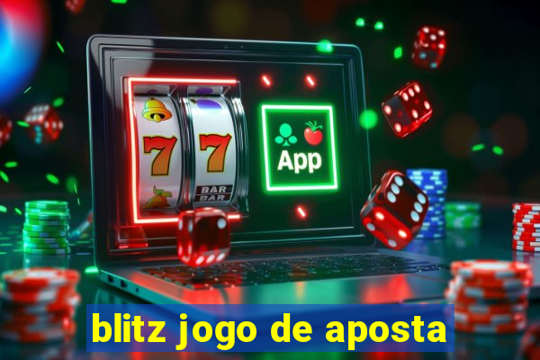 blitz jogo de aposta